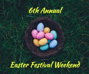 Easter Festival Weekend